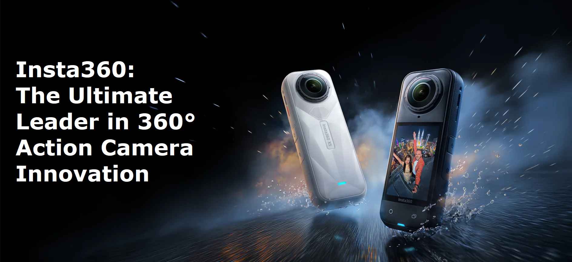 Insta360: The Ultimate Leader in 360° Action Camera Innovation